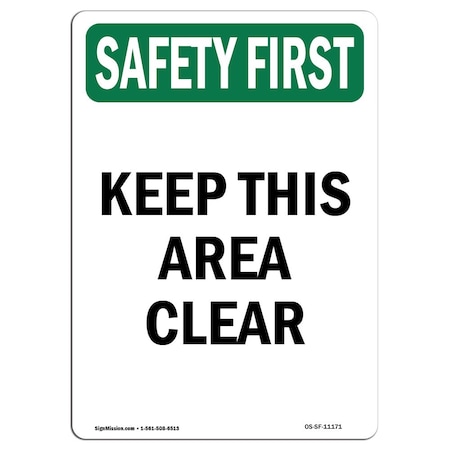 OSHA SAFETY FIRST Sign, Keep This Area Clear, 5in X 3.5in Decal